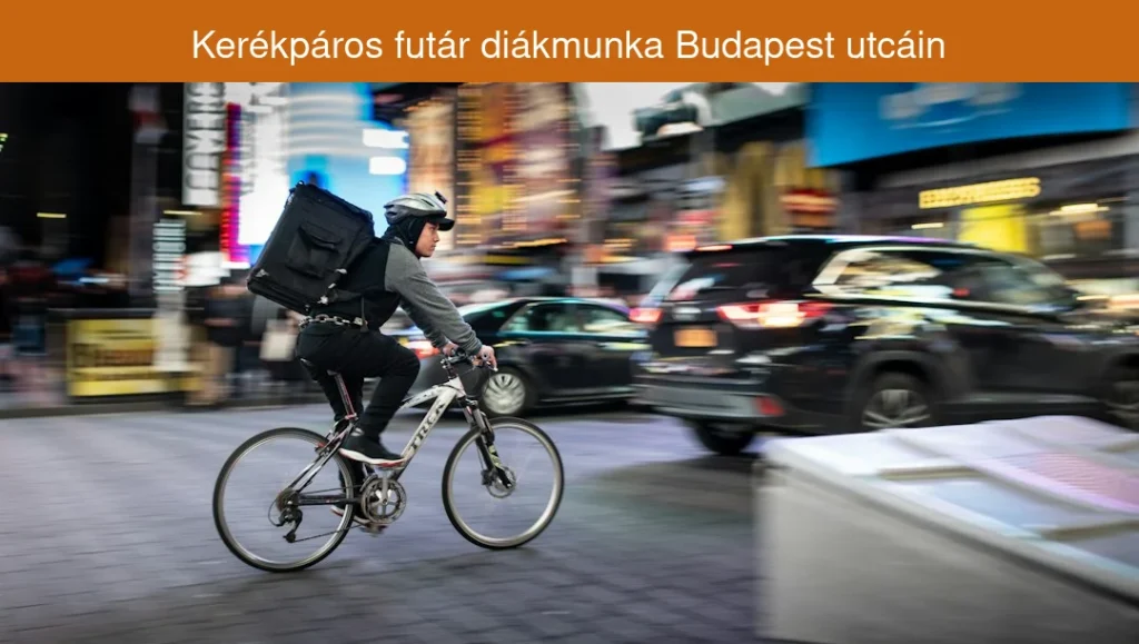 Kerékpáros futár diákmunka Budapest utcáin